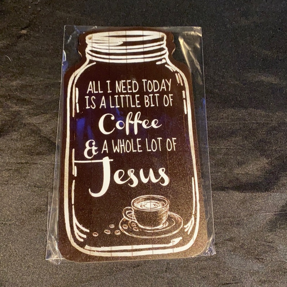 Wooden mason jar shaped sign; Jesus and coffee. Includes twine string.